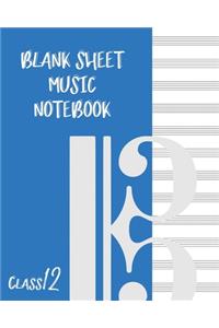 Blank Sheet Music Composition Manuscript Staff Paper Art Music CLASS 12 Notebook Blue Cover