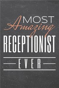 Most Amazing Receptionist Ever