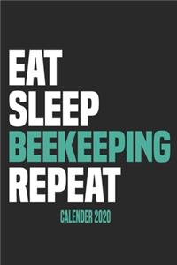 Eat Sleep Beekeeping Repeat Calender 2020