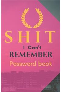 Shit I Can't Remember
