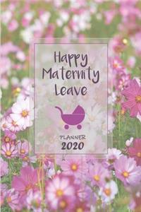 Happy Maternity Leave ǀ Weekly Planner Organizer Diary Agenda