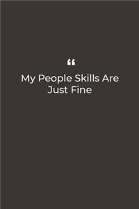 My People Skills Are Just Fine