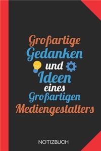 Großartige Gedanken eines Mediengestalters