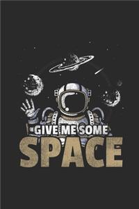 Give Me Some Space