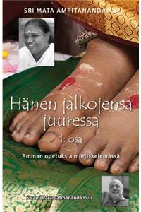 Hänen jalkojensa juuressa - 1. osa