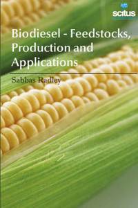 Biodiesel - Feedstocks, Production and Applications
