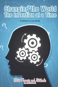 Changing the World the Invention at a Time