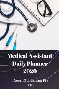 Medical Assistant Daily Planner 2020