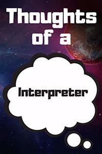 Thoughts of a Interpreter