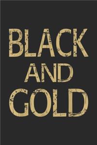 Black And Gold: Black And Gold T New Orleans Football Fan Journal/Notebook Blank Lined Ruled 6x9 100 Pages