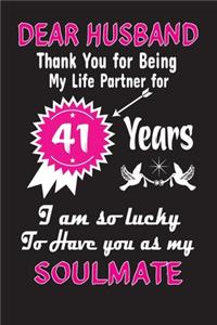 Dear Husband Thank You for Being My Life Partner for 41 Years
