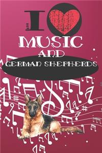 I Love Music and German Shepherds