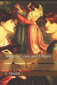 Songs of Love and Empire
