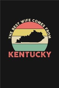 The Best Wife Comes From Kentucky