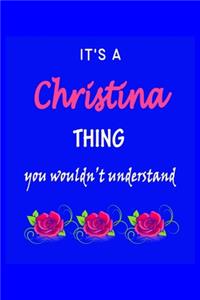 It's A Christina Thing You Wouldn't Understand