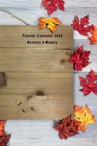 Planner Calendar 2020 Monthly & Weekly