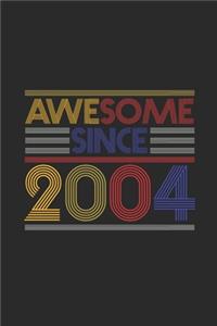 Awesome Since 2004