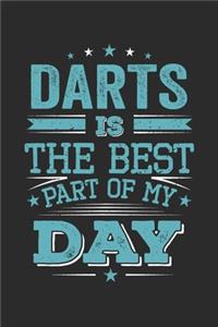 Darts Is The Best Part Of My Day