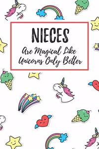 Nieces Are Magical Like Unicorns Only Better