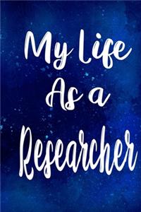 My Life as a Researcher