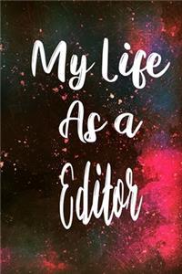 My Life as a Editor