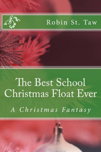 Best School Christmas Float Ever