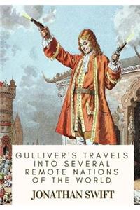 Gulliver's Travels into Several Remote Nations of the World