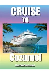 Cruise To Cozumel/Blank Page Personalized Journal For Women/Diary/Notebook/