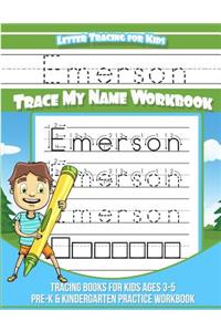 Emerson Letter Tracing for Kids Trace my Name Workbook