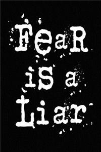 Fear Is a Liar