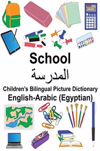 English-Arabic (Egyptian) School Children's Bilingual Picture Dictionary