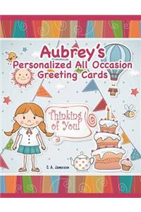 Aubrey's Personalized All Occasion Greeting Cards