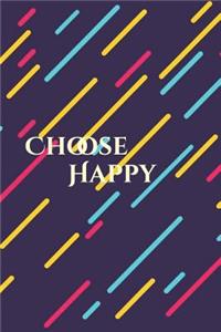 Choose Happy
