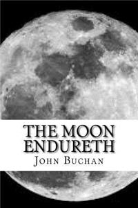 The Moon Endureth