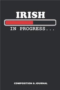Irish in Progress