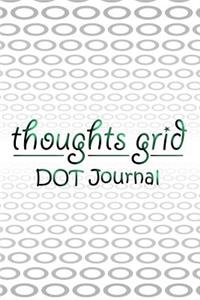 thoughts grid - DOT Journal