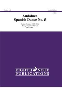 Andaluza -- Spanish Dance No. 5