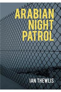 Arabian Night Patrol