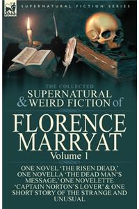 The Collected Supernatural and Weird Fiction of Florence Marryat