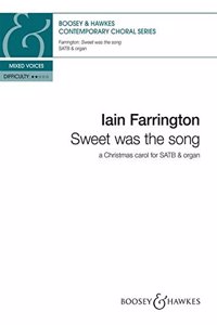 SWEET WAS THE SONG