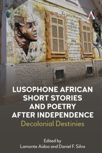 Lusophone African Short Stories and Poetry After Independence