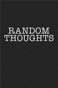 Random Thoughts