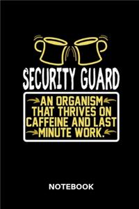 Security Guard - Notebook