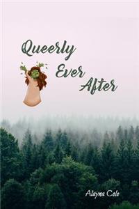 Queerly Ever After