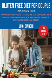 Gluten Free Diet for Couple (Women and Men)