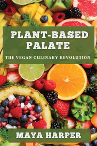 Plant-Based Palate