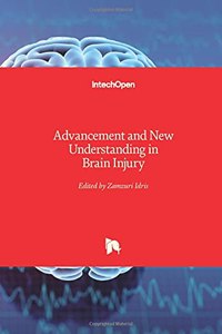 Advancement and New Understanding in Brain Injury