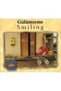 Smiling (English-Turkish)