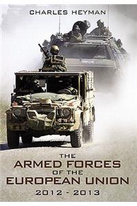 The Armed Forces of the European Union 2012-2013