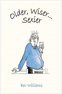 Older, Wiser... Sexier (Men)